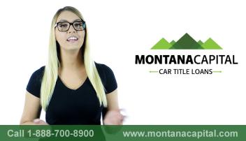 Montana Capital Car Title Loans